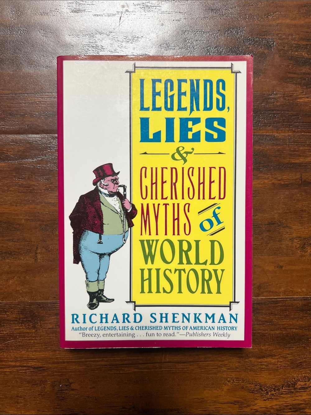 π 3 Books for $10 | Legends, Lies & Cherished Myths of World History